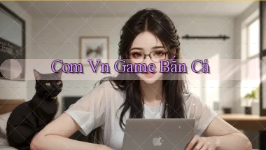 com vn Game bắn cá
