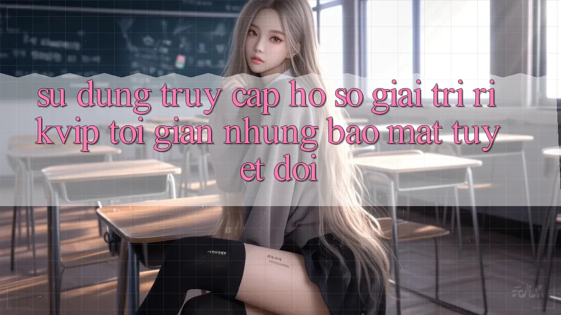 Sử dụng Truy cập hồ sơ Giải Trí Rikvip: Tối Giản Nhưng Bảo Mật Tuyệt Đối
