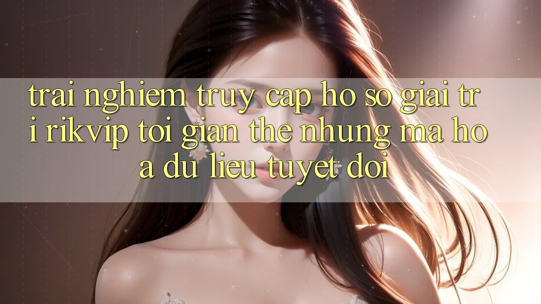 Trải nghiệm Truy cập hồ sơ Giải Trí Rikvip: Tối Giản Thế nhưng Mã hóa dữ liệu Tuyệt Đối